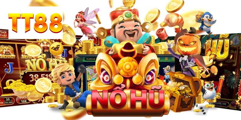 Nổ hũ online TT88