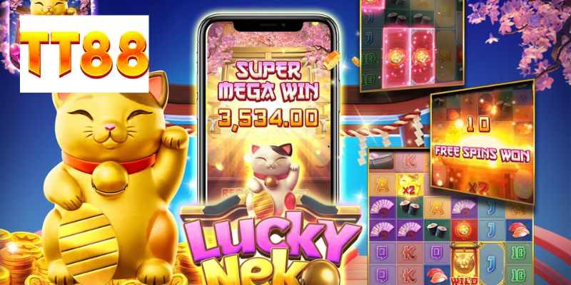 Tận hưởng siêu phẩm Lucky Neko với nhiều phần quà khủng 
